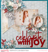 CELEBRATE WITH JOY LAYOUT - KYLIE KINGHAM